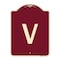 Signmission Designer Series Sign W/ Letter V, Burgundy Heavy-Gauge Aluminum Sign, 24" x 18", BU-1824-22922 A-DES-BU-1824-22922 - alternate 1